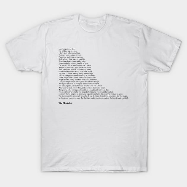 The Mentalist Quotes T-Shirt by qqqueiru